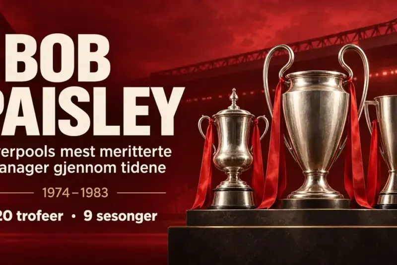 Grafikk med tre sølvpokaler mot en rød stadionbakgrunn og tekst om Bob Paisleys 20 trofeer på ni sesonger som Liverpool-manager fra 1974 til 1983.