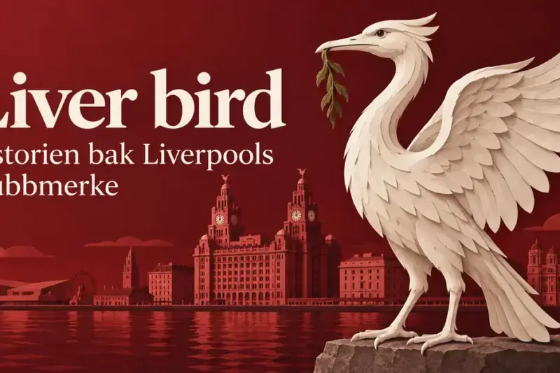 Illustrasjon av en hvit liver bird med tang i nebbet foran Liverpools havnefront på rød bakgrunn, med teksten «Liver bird – Historien bak Liverpools klubbmerke».
