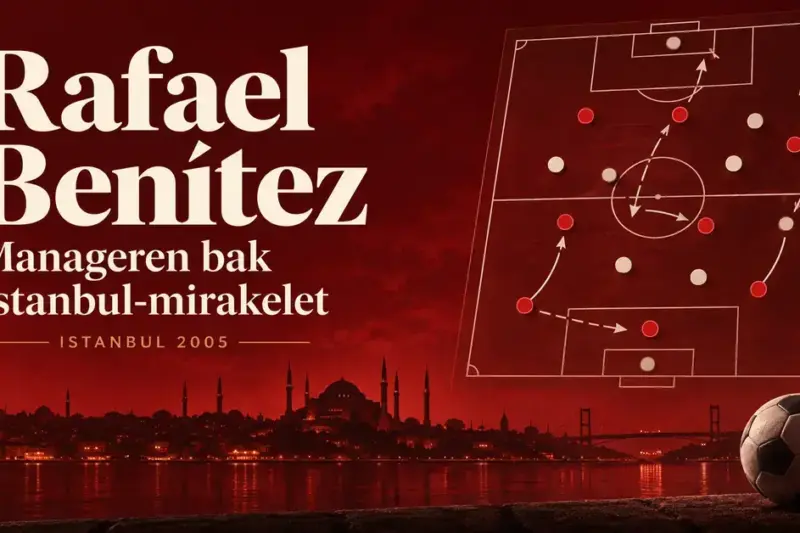 Grafikk i rødt og kremhvitt med teksten «Rafael Benítez – Manageren bak Istanbul-mirakelet», en taktikktavle, en fotball og Istanbuls silhuett.